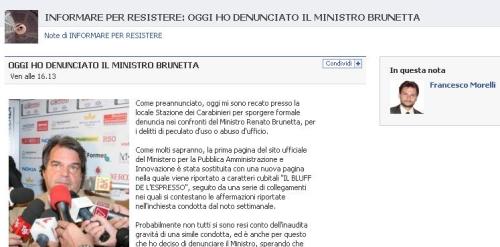 "Oggi ho denunciato il ministro Brunetta"